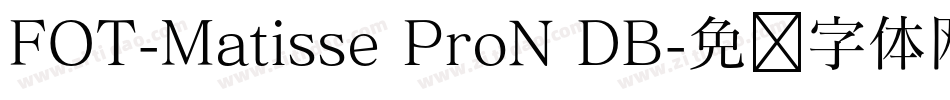 FOT-Matisse ProN DB字体转换